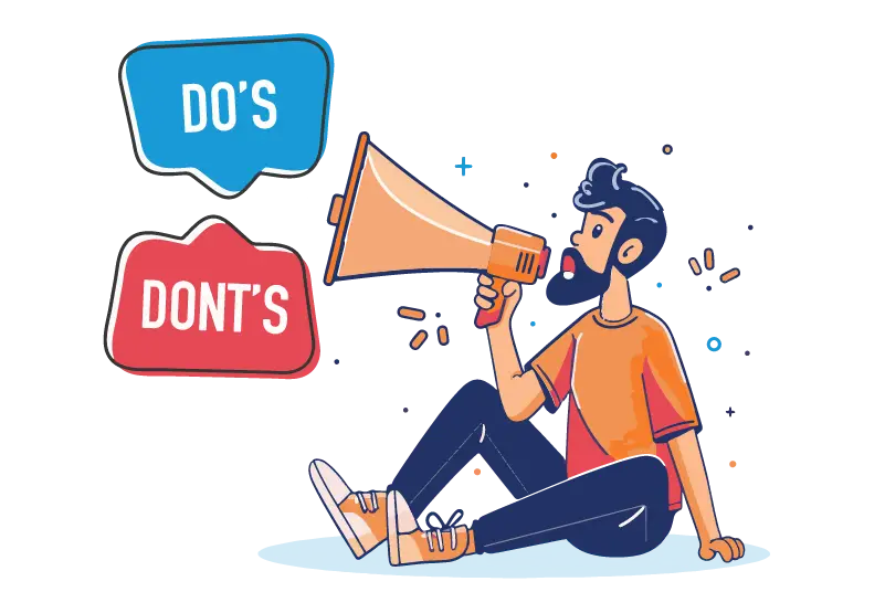 Man sitting holding a megaphone with the words do's and dont's in speech bubbles